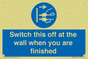 Switch this off at the wall when you are finished